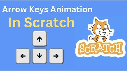 How To Use The Arrow Keys In Two Ways    Scratch Project