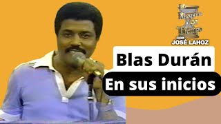 Video thumbnail of "Blas Durán, Canta merengue en sus inicios"