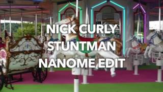 Nick Curly - Stuntman (nanome Edit) [Free Download]