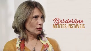 BORDERLINE: MENTES INSTÁVEIS - MENTES EM PAUTA | ANA BEATRIZ