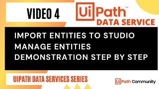 4. Import  Entities in Uipath Studio | Managing Entities in Studio | Uipath Data Service | RPA