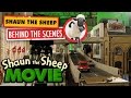 Shaun the Sheep The Movie - Behind the Scenes