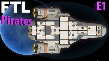 FTL - E1 "Pirates" (Advanced Edition) Faster than light  Gameplay - Playthrough