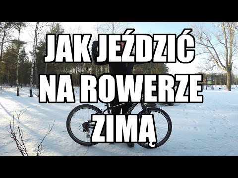 Wideo: Jak Przygotować Rower Do Zimowej Jazdy