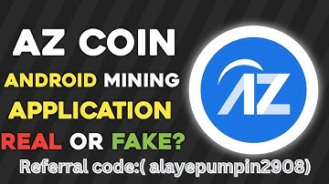 AZCOINER Mining App Real Or Fake / AZCOINER PRICE/  LAUNCH UPDATE /AZCOINER Free Mining App