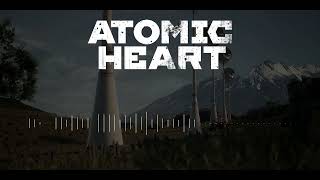Atomic Heart OST - Molotov Came