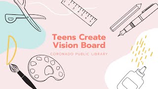 Teens Create Vision Board