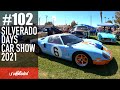 #102 - Silverado Days Car Show 2021