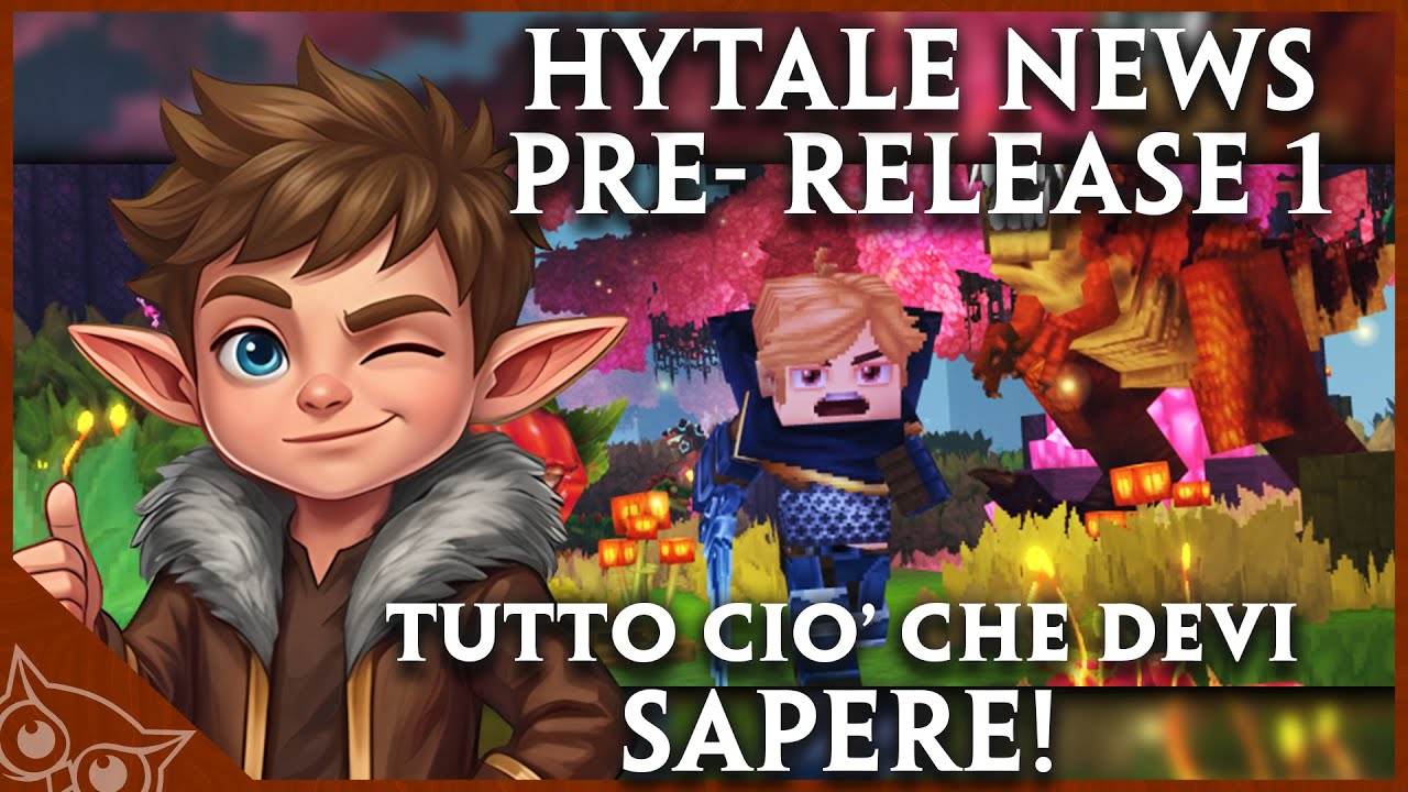HYTALE PRE RELEASE 1 : Tutto ciò che DEVI sapere!