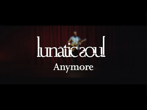 Lunatic Soul - Anymore (from Fractured) OFFICIAL VIDEO