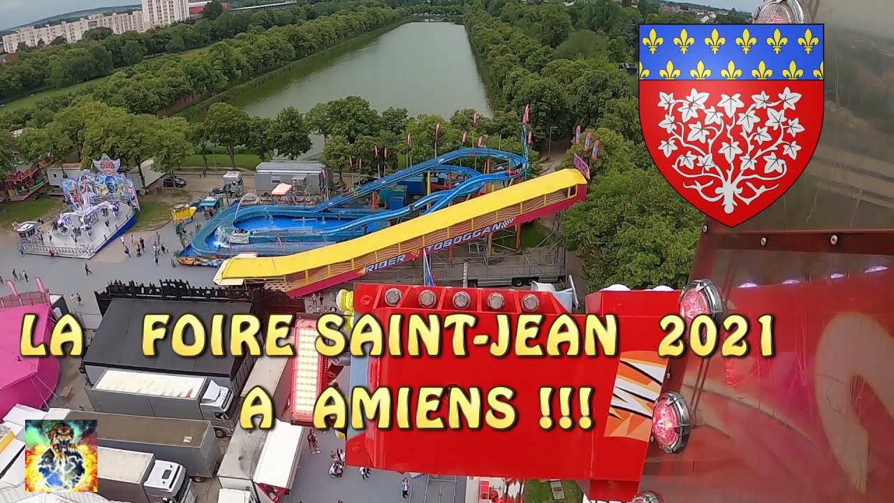 Foire Saint Jean 2021, Amiens ( 80 )