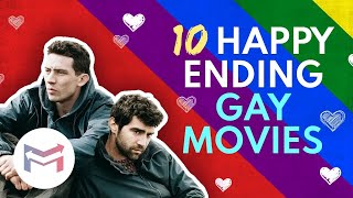 10 EPIC Gay Movies That Have Happy Endings!