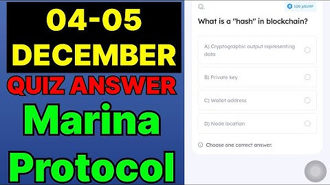 Marina Protocol Quiz Answer 04 December | Marina Protocol Today Answer | Marina Protocol Daily Quiz