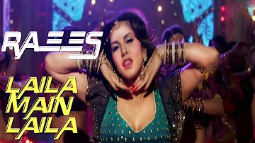 Laila Main Laila | Raees | DJ Sarfraz