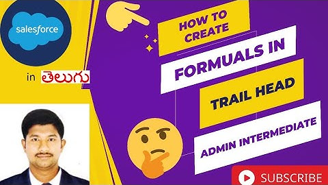 Formula Fields | Formulas and Validations | Admin Intermediate | Trailhead | Arun