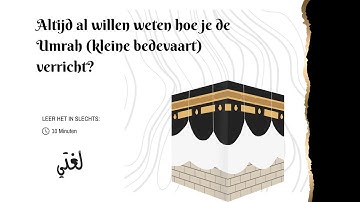 Hoe verricht je de Umrah? 🕋 | Complete uitleg in 10 minuten! Deel 1