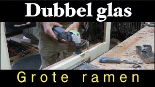 Timmertip 1220 Dubbel glas in grote ramen