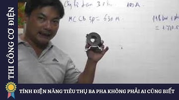 CÁCH TÍNH ĐIỆN NĂNG TIÊU THỤ BA PHA KHÔNG PHẢI AI CŨNG BIẾT |Thi Công Cơ Điện MECHANICAL ENGINEERING