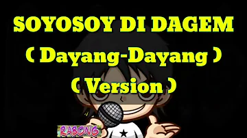 🔵IGOROT SONG REMIX (SOYOSOY DI DAGEM) DAYANG-DAYANG [DJ RAB-ONG] #soyosoy #igorotmusic #youtubemusic