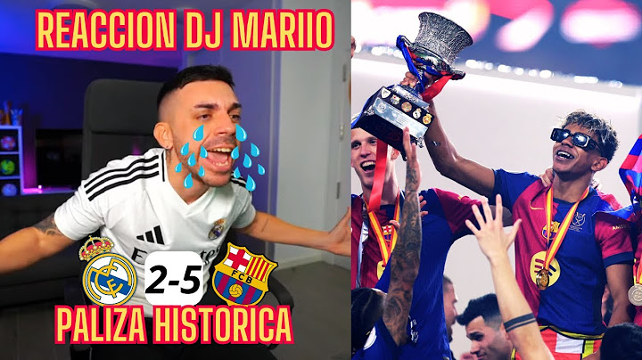 DjMaRiiO REACCIONANDO AL REAL MADRID vs BARCELONA - REAL MADRID 2-5 BARCELONA - SUPER COPA DE ESPAÑA