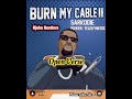 Ajebo Hustlers ft Sarkodie - Burn My Cable ll | Freebeat ( Open Verse ) Instrumental Hook Afrobeat
