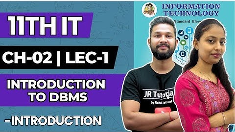11th IT | Chapter 02 | Introduction to DBMS | Lecture 1 | Topic- Introduction | Maharashtra Board |