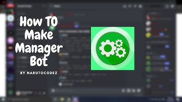 How to Make Bot Manager