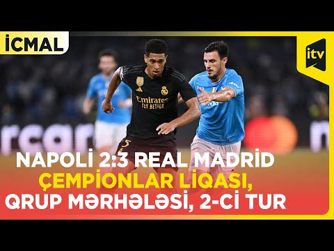 Napoli 2:3 Real Madrid | Çempionlar Liqası, qrup mərhələsi, 2-ci tur | İCMAL