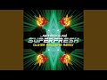 Miniature de la vidéo de la chanson Superfresh (Oliver Heldens Remix)