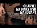 Charvel MJ Dinky HSH Mahogany Demo | Guitar.com