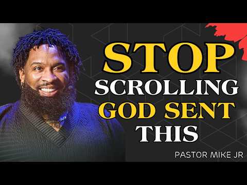 Stop Scrolling—God Sent You This Message | Pastor Mike Jr Powerful Christian Motivation 2026
