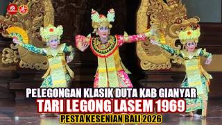 Tari Legong Lasem 1969. Pelegongan Klasik Duta Kab Gianyar | PKB 2026