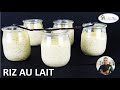 recette 🍚 RIZ AU LAIT comme en enfance 🍚