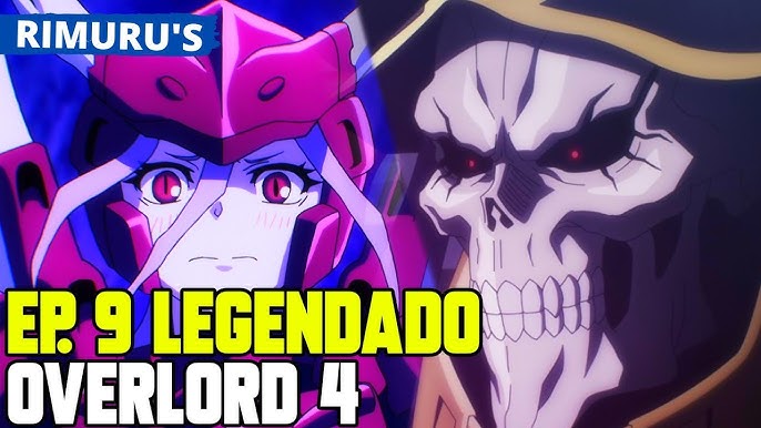 OVERLORD 4 TEMPORADA EP 6 LEGENDADO PT-BR - DATA E HORA