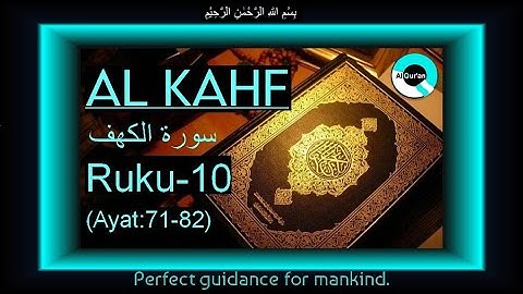 018 Al Kahf(Ruku-10)Ayat 71-82(سورة الكهف)(Urdu Translation & Transliteration)Mishary Rashid Alafasy