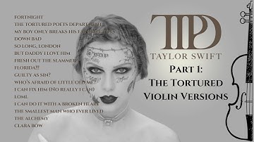 Taylor Swift Violin Covers: The Tortured Poets Department Study Session (Volume 1)