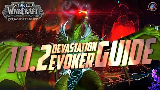 10.2 Devastation Evoker Guide | New Build, Rotation, Stats, & More - World of Warcraft: Dragonflight