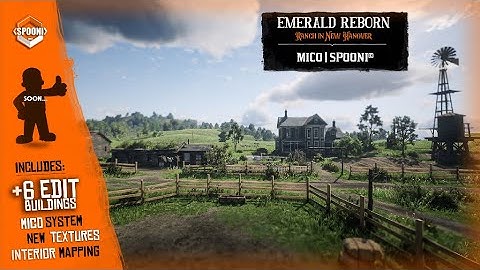 Emerald Ranch Reborn - MLO MICO RDR2 RedM ∣ Spooni