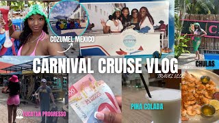 TRAVEL VLOG :CARNIVAL CRUISE |5 DAY VOYAGE |FIRST CRUISE |GIRLS TRIP |COZUMEL MEXICO |VACATION |CLUB