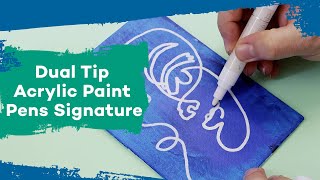 Dual Tip Acrylic Paint Pens Signature