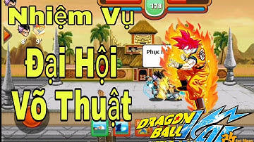 Ngọc Rồng Online - Nhiệm Vụ Đại Hội Võ Thuật
