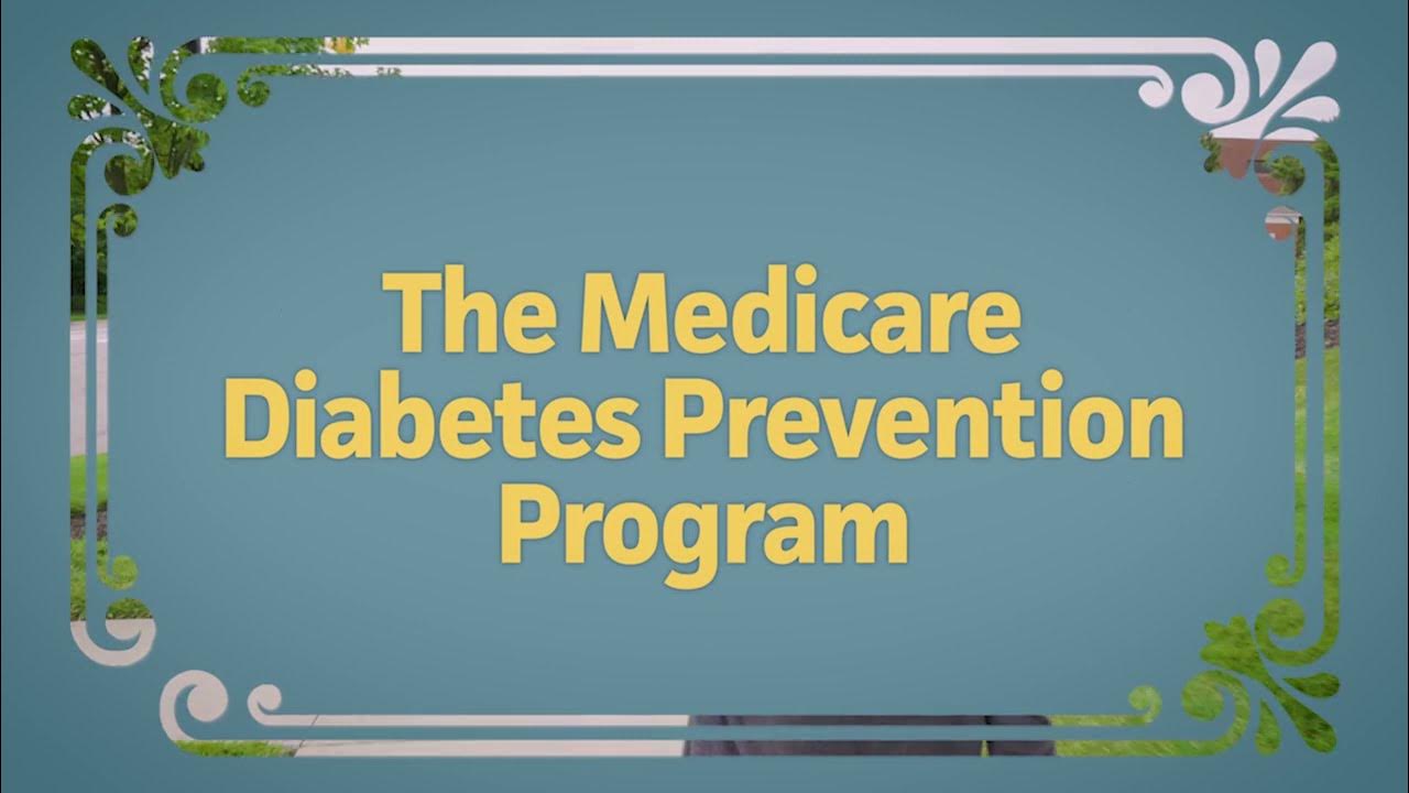 Medicare Diabetes Prevention Program YouTube