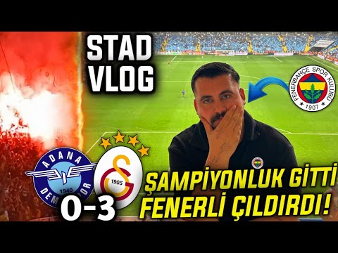 FENERLİ ŞAMPİYONLUK GİDİNCE ÇILDIRDI!! / Adana Demirspor 0-3 Galatasaray | STAD VLOG!