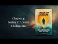 Chapter 4: Fasting in Ancient Civilizations | Empty To Elevate Audiobook by Cody Haggar