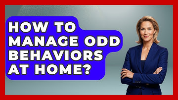 How To Manage ODD Behaviors At Home? - Better Family Relationships