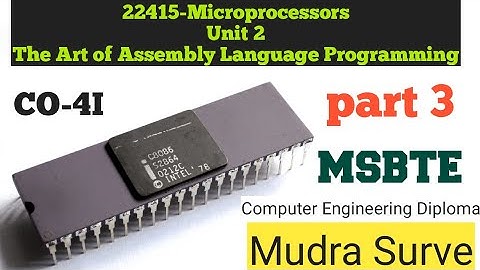 Unit 2 | The art of assembly language programming-Part 3 | Microprocessors | MSBTE-CO4I