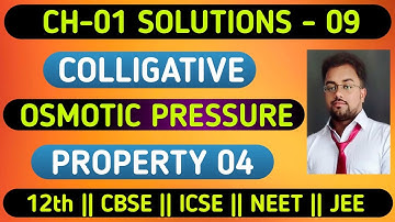 Osmotic Pressure || Colligative Property 04 || Reverse Osmosis || S.P.M || Class 12 Solutions 09 .