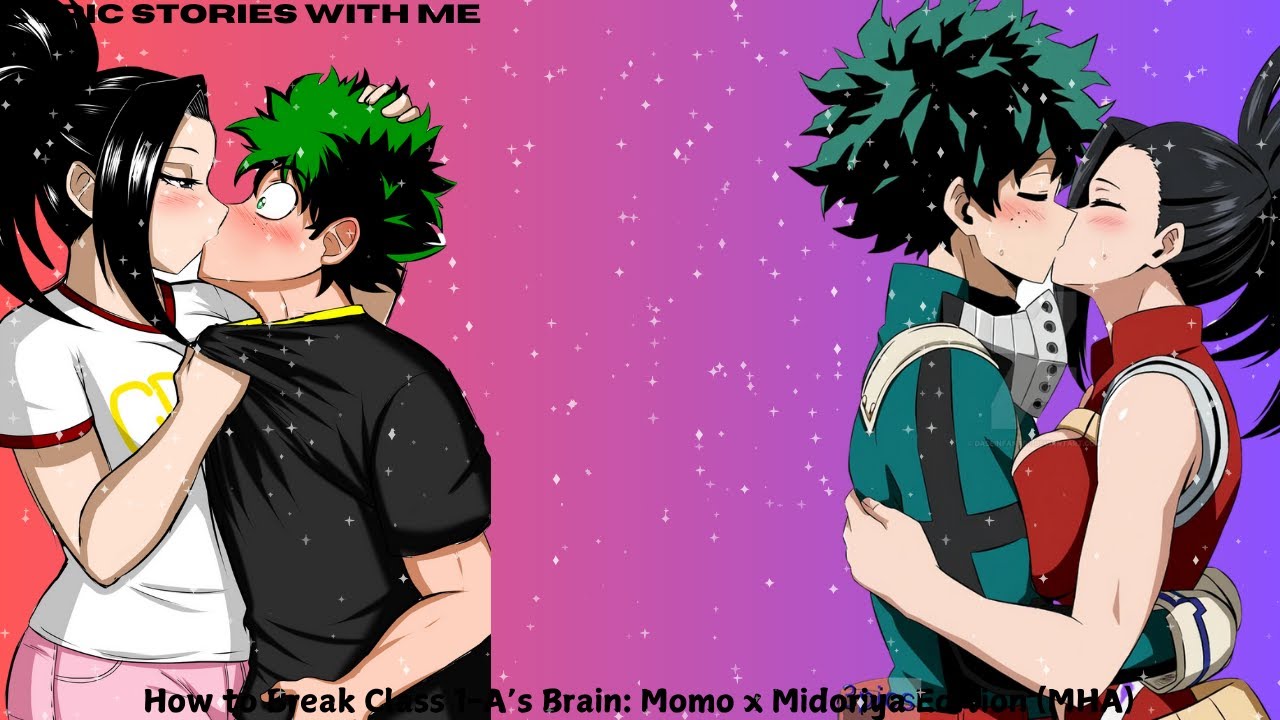 How to Break Class 1-A’s Brain: Momo x Midoriya Edition (MHA) Part 1