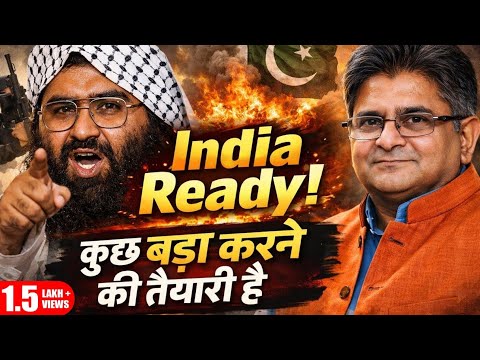 India Ready to Attack Pakistan | Masood Azhar Brother Killed by Unknown Gunmen | Sanjay Dixit 