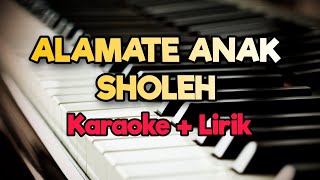 Karaoke Alamate Anak Sholeh ( Karaoke   Lirik ) Kualitas Jernih